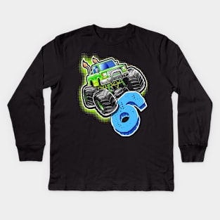 Monster Truck 6Th Birthday Kids Long Sleeve T-Shirt